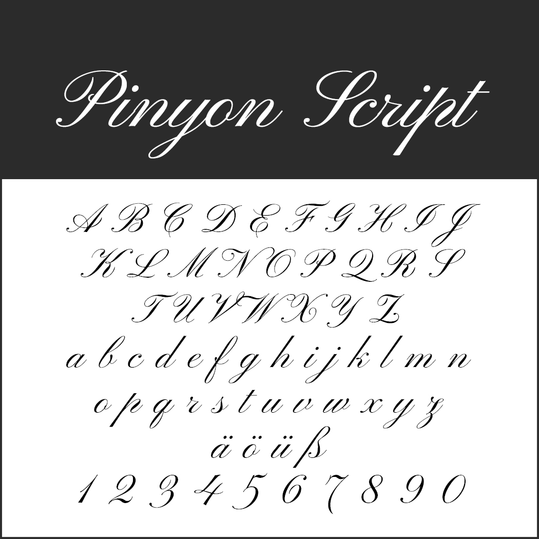 Elegant kursivt teckensnitt märkt Pinyon Script, idealiskt för menyteckensnitt, visning av versaler och gemener, specialtecken (ä, ö, ü, ß) och siffrorna 0-9 på en vit bakgrund.